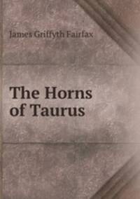 The Horns of Taurus