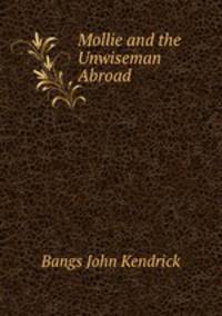 Mollie and the Unwiseman Abroad