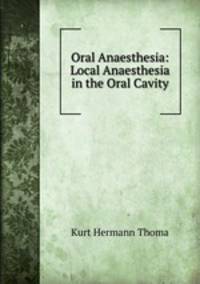 Oral Anaesthesia: Local Anaesthesia in the Oral Cavity