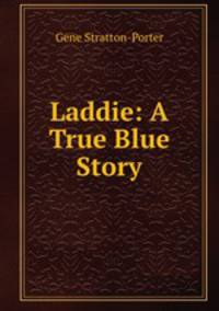 Laddie: A True Blue Story