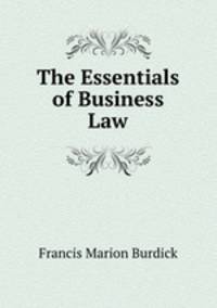 The Essentials of Business Law