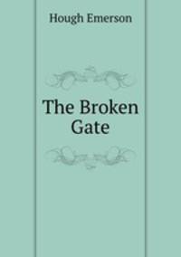The Broken Gate