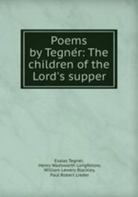 Poems by Tegne?r: The children of the Lord