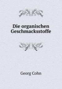 Die organischen Geschmacksstoffe