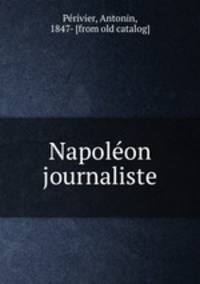 Napole?on journaliste
