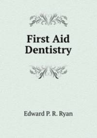 First Aid Dentistry