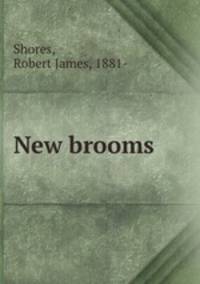 New brooms