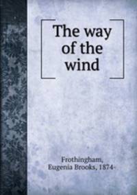 The way of the wind