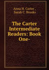 The Carter Intermediate Readers: Book One-