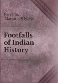 Footfalls of Indian History