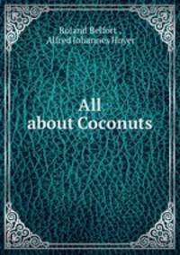 All about Coconuts