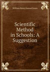 Scientific Method in Schools: A Suggestion