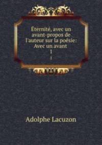 ternit, avec un avant-propos de l`auteur sur la posie: Avec un avant .. 1