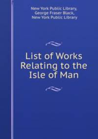 List of Works Relating to the Isle of Man