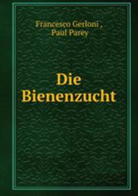 Die Bienenzucht