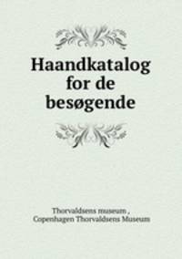 Haandkatalog for de besogende