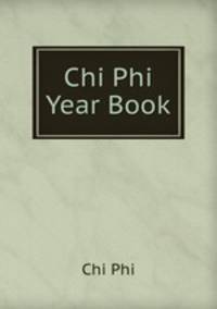 Chi Phi Year Book