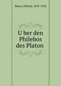 Uber den Philebos des Platon