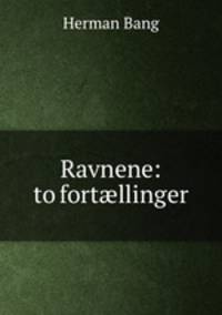 Ravnene to fort?llinger