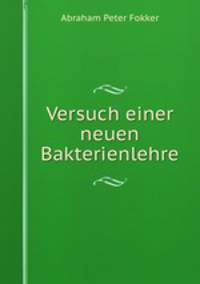 Versuch einer neuen Bakterienlehre