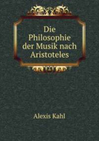 Die Philosophie der Musik nach Aristoteles