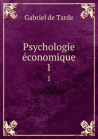 Psychologie conomique. 1