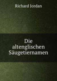 Die altenglischen Saugetiernamen