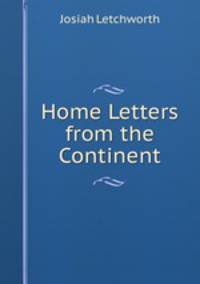 Home Letters from the Continent