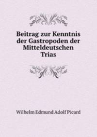 Beitrag zur Kenntnis der Gastropoden der Mitteldeutschen Trias.