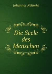 Die Seele des Menschen