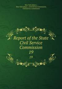 Nineteenth report of the State Civil Service Commission