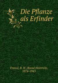 Die Pflanze als Erfinder