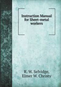 Instruction Manual for Sheet-metal workers