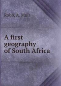 A first geography of South Africa
