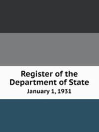 Register of the Department of State. January 1, 1931