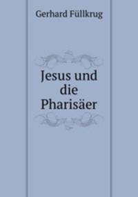 Jesus und die Phariser