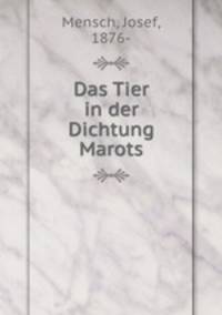 Das Tier in der Dichtung Marots