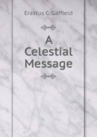 A celestial message