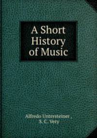 A Short History of Music