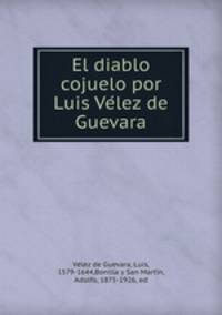 El diablo cojuelo por Luis Velez de Guevara