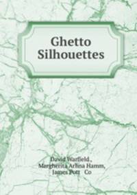 Ghetto Silhouettes