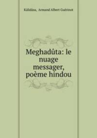 Meghadta: le nuage messager, pome hindou