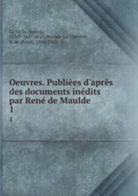 Oeuvres. Publiees d