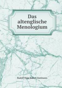 Das altenglische Menologium.