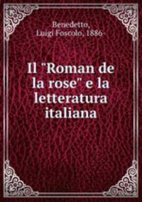 Il "Roman de la rose" e la letteratura italiana