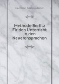 Methode Berlitz Fir den Unterricht in den Neueren Sprachen