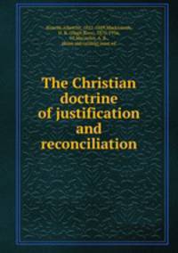 The Christian doctrine of justification and reconciliation