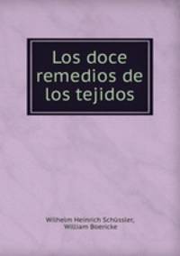 Los doce remedios de los tejidos