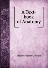 A Text-book of Anatomy