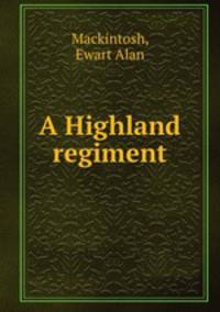 A Highland regiment